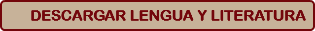 DESCARGAR LENGUA Y LITERATURA
